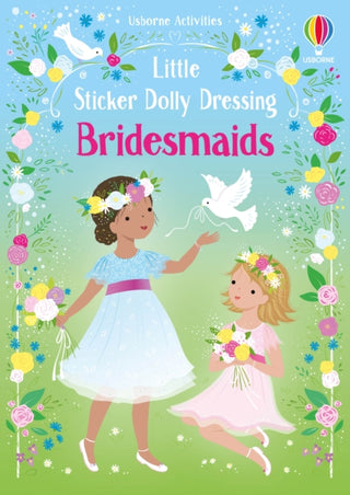 Supplemental image for 9781805077015 - Little Sticker Dolly Dressing Bridesmaids