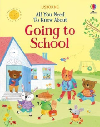 Cover image for 9781805077060 - All You Need To Know About Going to School