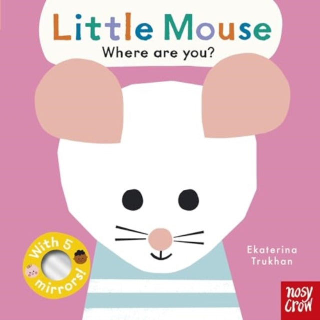 Cover image for 9781805130437 - Baby Faces: Little Mouse, Where Are You?