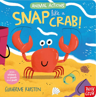 Cover image for 9781805131625 - Animal Actions: Snap Like a Crab