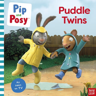 Supplemental image for 9781805132134 - Pip and Posy: Puddle Twins A TV tie-in picture book
