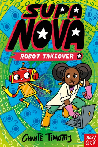 Cover image for 9781805132592 - Supa Nova: Robot Takeover