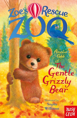 Cover image for 9781805133483 - Zoe's Rescue Zoo: The Gentle Grizzly Bear
