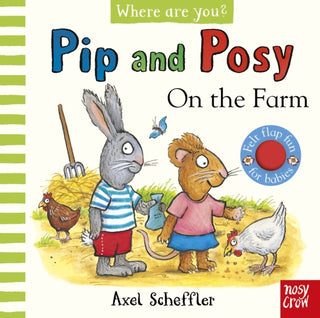 Cover image for 9781805133872 - Pip and Posy, Where are you? On the Farm (A Felt Flaps Book)