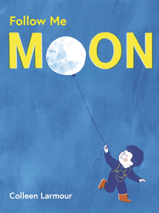 Cover image for 9781805134220 - Follow Me Moon