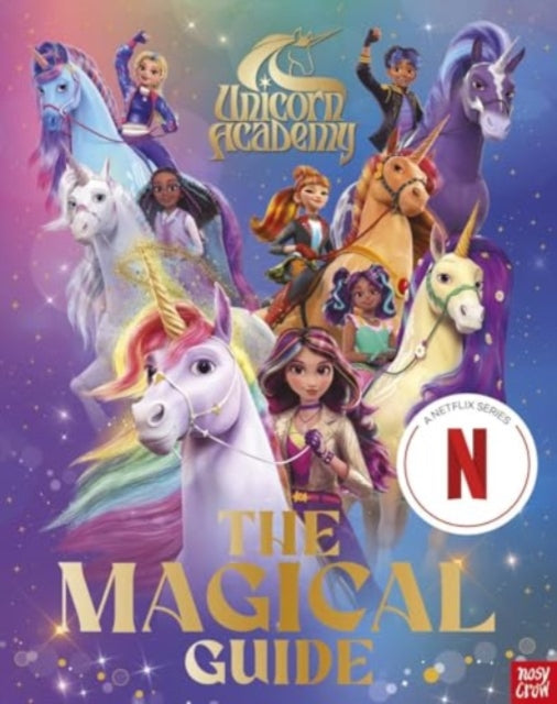 Cover image for 9781805134282 - Unicorn Academy: The Magical Guide