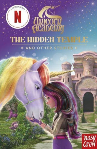 Cover image for 9781805136002 - Unicorn Academy: The Hidden Temple and other stories