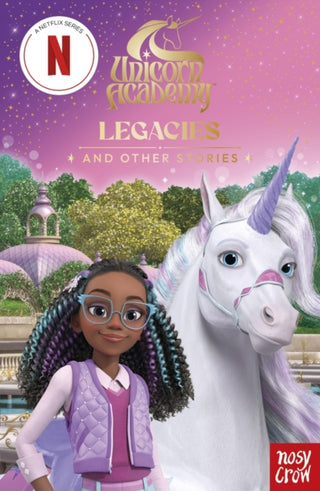 Cover image for 9781805136057 - Unicorn Academy: Legacies and other stories