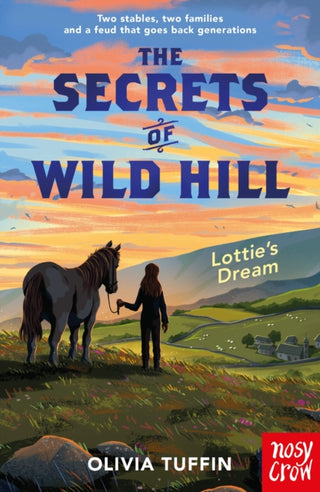 Cover image for 9781805137641 - The Secrets of Wild Hill: Lottie's Dream