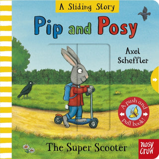 Cover image for 9781805138143 - Pip and Posy: A Sliding Story – The Super Scooter