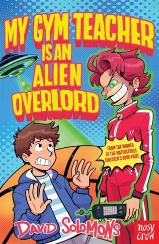 Cover image for 9781805139607 - My Gym Teacher Is an Alien Overlord
