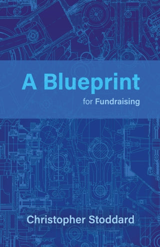 Cover image for 9781805140351 - A Blueprint for Fundraising