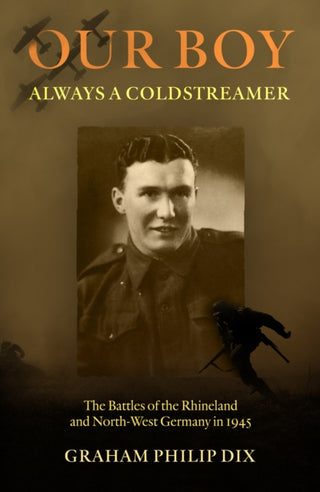 Cover image for 9781805144229 - Our Boy – Always a Coldstreamer