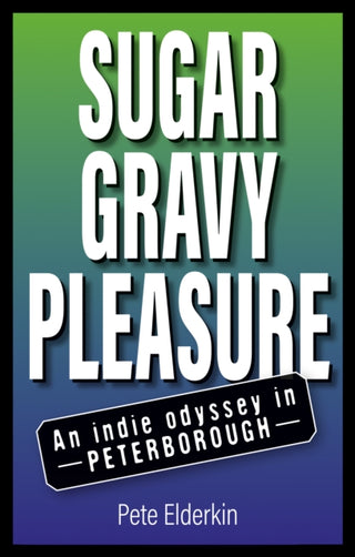 Cover image for 9781805144281 - Sugar, Gravy, Pleasure