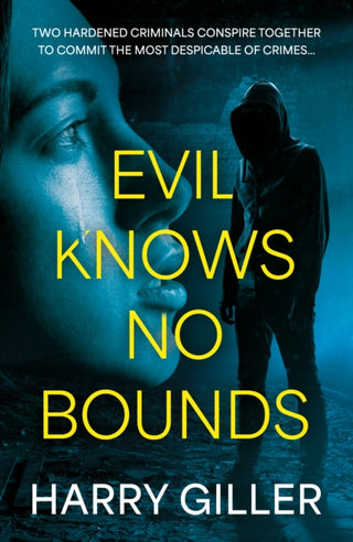 Cover image for 9781805144748 - Evil Knows No Bounds