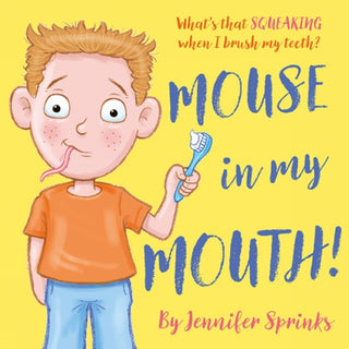 Cover image for 9781805145233 - Mouse in my Mouth!