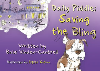 Supplemental image for 9781805145462 - Daily Piddle; Saving the Bling