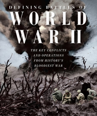 Cover image for 9781805219033 - Defining Battles of World War II