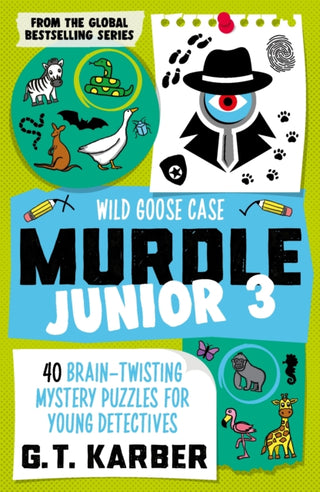 Cover image for 9781805223887 - Murdle Junior 3: Wild Goose Case