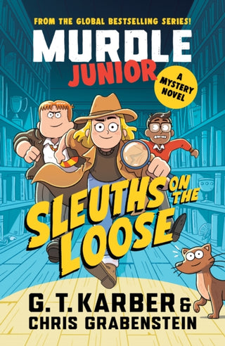 Cover image for 9781805223900 - Murdle Junior Mysteries: Sleuths on the Loose