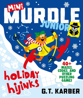 Cover image for 9781805229513 - Mini Murdle Junior: Holiday Hijinks