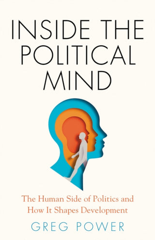 Supplemental image for 9781805260516 - Inside the Political Mind