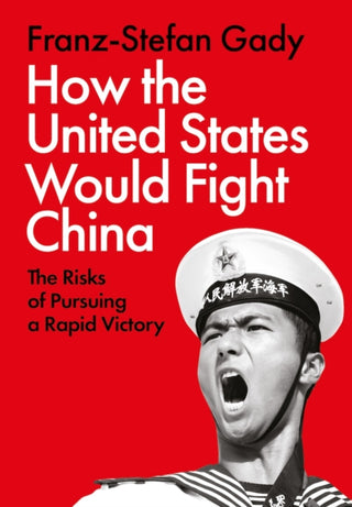 Cover image for 9781805263760 - How the United States Would Fight China