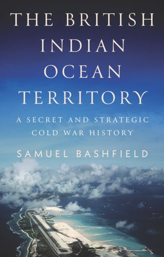 Cover image for 9781805265849 - The British Indian Ocean Territory