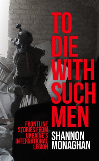 Cover image for 9781805266969 - To Die With Such Men