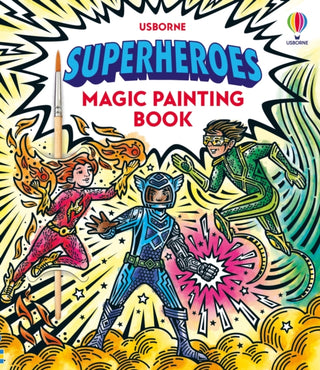 Cover image for 9781805312918 - Superheroes Magic Painting Book