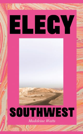 Cover image for 9781805337621 - Elegy, Southwest