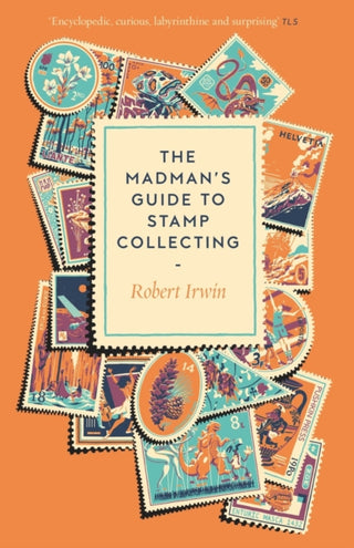 Cover image for 9781805337768 - The Madman's Guide to Stamp Collecting