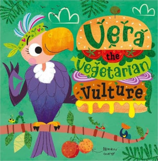 Cover image for 9781805447986 - Vera the Vegetarian Vulture