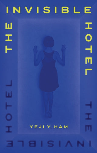Cover image for 9781805460336 - The Invisible Hotel