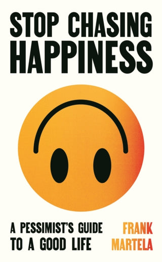 Supplemental image for 9781805463733 - Stop Chasing Happiness