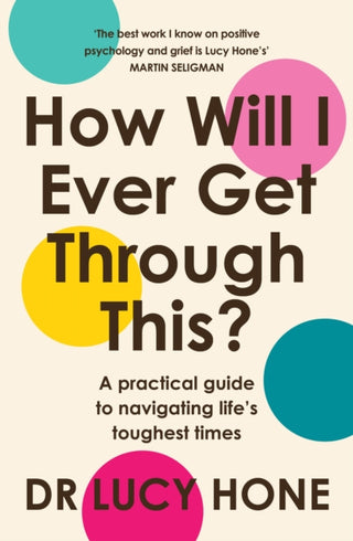 Cover image for 9781805464327 - How Will I Ever Get Through This?