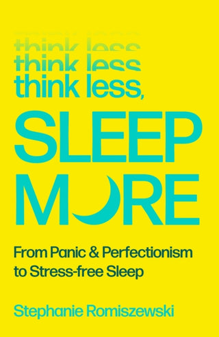 Cover image for 9781805464556 - Think Less, Sleep More