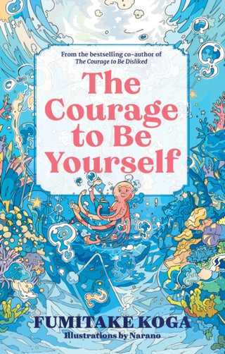 Cover image for 9781805465553 - The Courage to Be Yourself