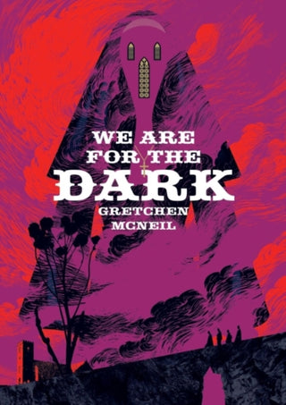 Cover image for 9781805530299 - We Are For The Dark