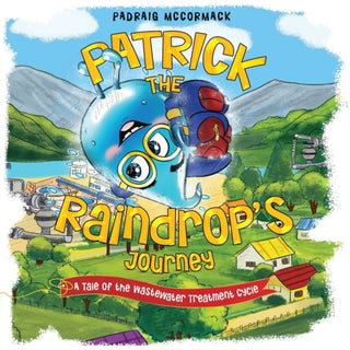 Cover image for 9781805711735 - Patrick the Raindrop's Journey