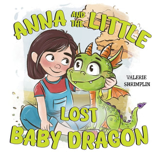 Cover image for 9781805711933 - Anna and the Little Lost Baby Dragon