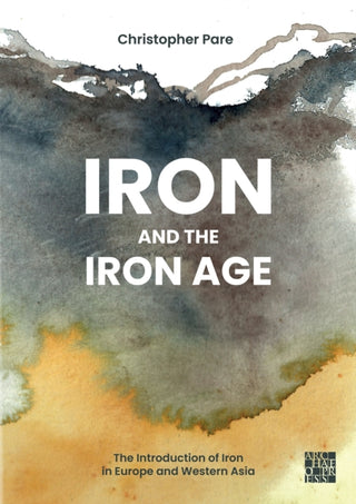 Cover image for 9781805830009 - Iron and the Iron Age