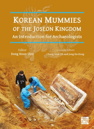 Cover image for 9781805832058 - Korean Mummies of the Joseon Kingdom