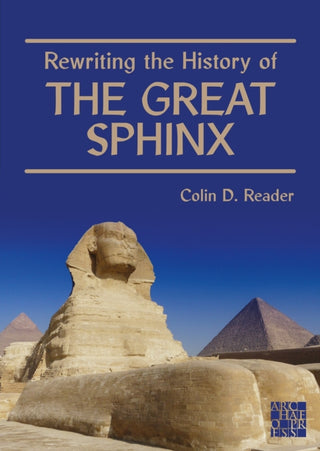 Cover image for 9781805832096 - Rewriting the History of the Great Sphinx