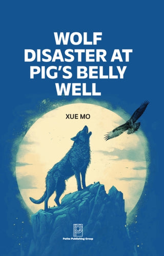 Cover image for 9781805890003 - Wolf Disaster at Pig's Belly Well