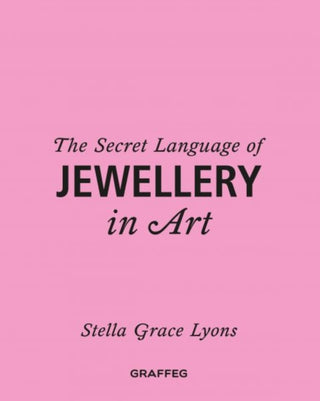 Cover image for 9781805951506 - The Secret Language of Jewellery in Art