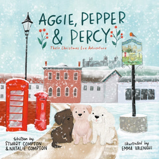 Cover image for 9781806340118 - Aggie, Pepper & Percy – Their Christmas Eve Adventure