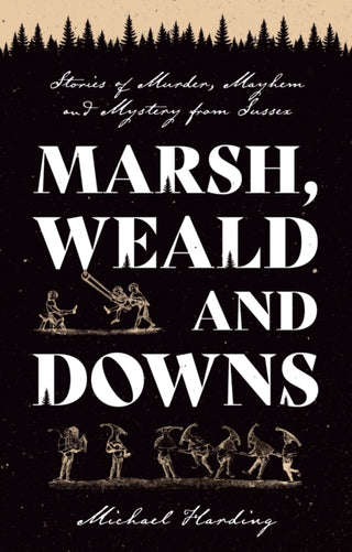 Cover image for 9781806340514 - Marsh, Weald and Downs