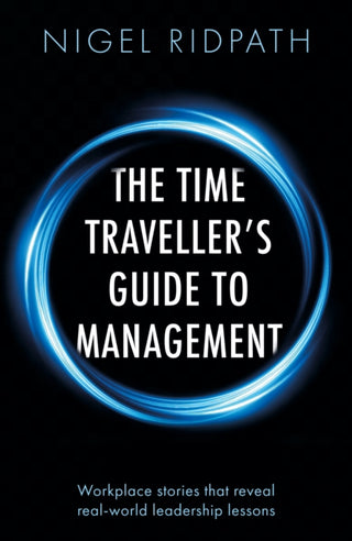 Cover image for 9781806340828 - The Time Traveller’s Guide to Management