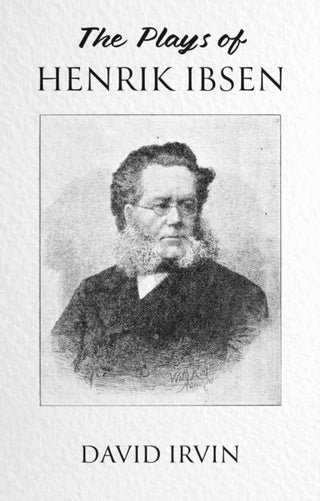 Cover image for 9781806341610 - The Plays of Henrik Ibsen